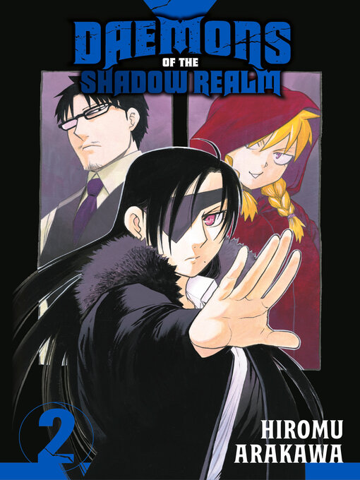 Title details for Daemons of the Shadow Realm, Volume 2 by Hiromu Arakawa - Available